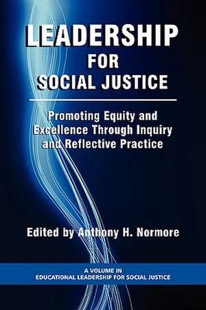 Leadership for Social Justice de Anthony H. Normore