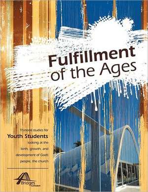 Fulfillment of the Ages de Kevin Stiffler