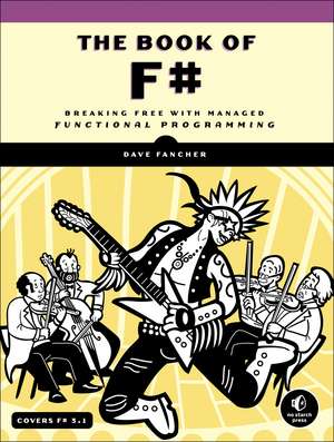 The Book Of F# de Dave Fancher