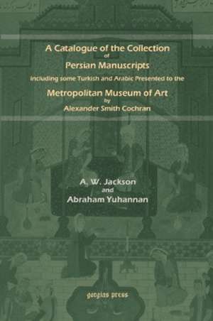 Yuhannan, A: A Catalogue of Persian Manuscripts in the Metro