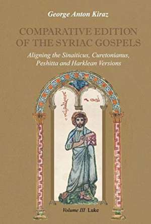 Kiraz, G: Comparative Edition of the Syriac Gospels (Vol 3)