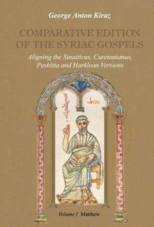 Kiraz, G: Comparative Edition of the Syriac Gospels (Vol 1-4