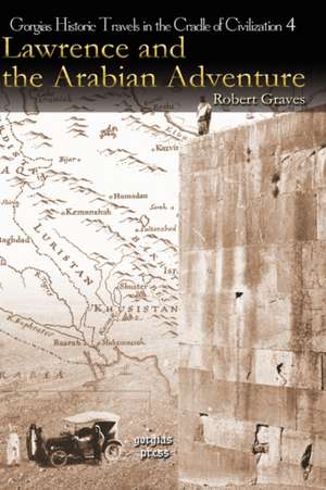 Lawrence and the Arabian Adventure de Robert Graves