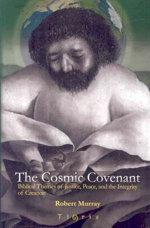 The Cosmic Covenant de Robert Murray