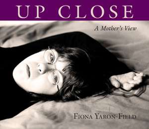 Up Close: A Mother's View de Amanda Hopkinson