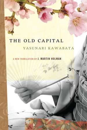 The Old Capital de Yasunari Kawabata