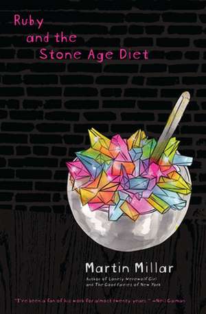 Ruby and the Stone Age Diet de Martin Millar