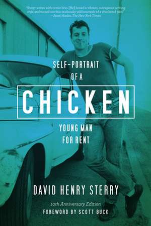 Chicken: Self-Portrait of a Young Man for Rent de David Henry Sterry