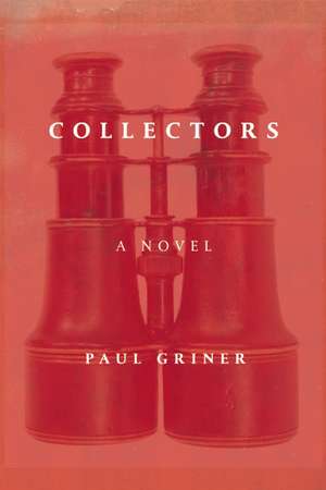 Collectors de Paul Griner