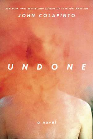 Undone de John Colapinto