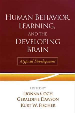 Human Behavior, Learning, and the Developing Brain de Donna Coch