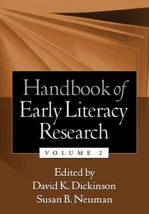 Handbook of Early Literacy Research, Volume 2 de David K. Dickinson