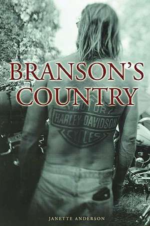 Branson's Country de Janette Anderson