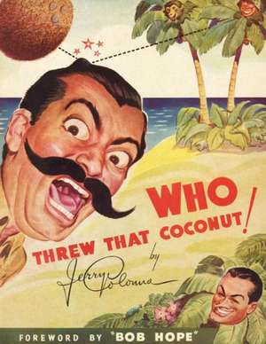 Who Threw That Coconut! de Jerry Colonna