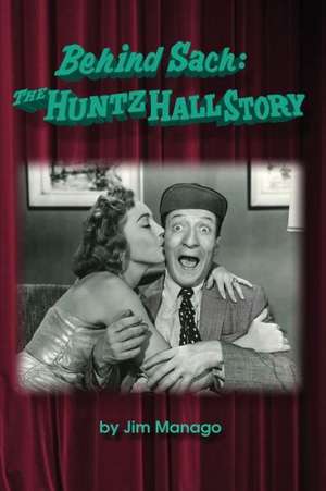 Behind Sach: The Huntz Hall Story de Gary Hall