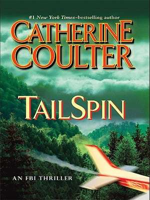 Tailspin de Catherine Coulter