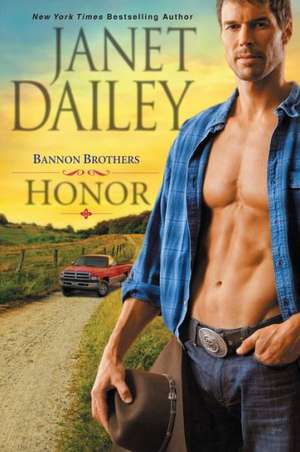 Bannon Brothers: Honor de Janet Dailey