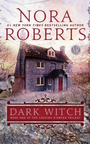 Roberts, N: Dark Witch