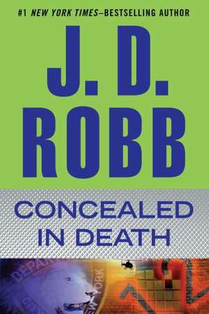 Concealed in Death de J. D. Robb