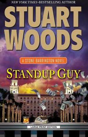 Standup Guy de Stuart Woods