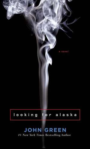 Looking for Alaska de John Green