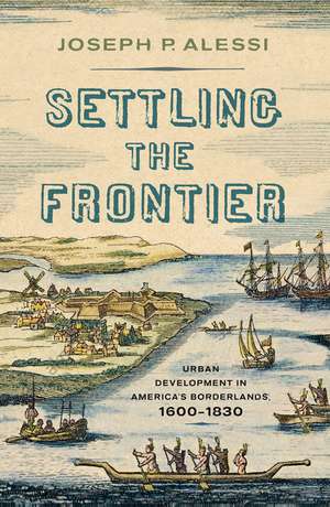 Settling the Frontier de Joseph P Alessi