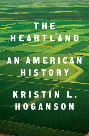 The Heartland de Kristin L. Hoganson