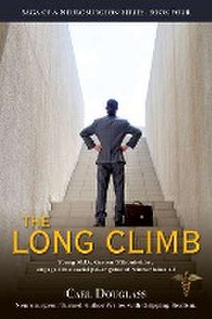 The Long Climb de Carl Douglass