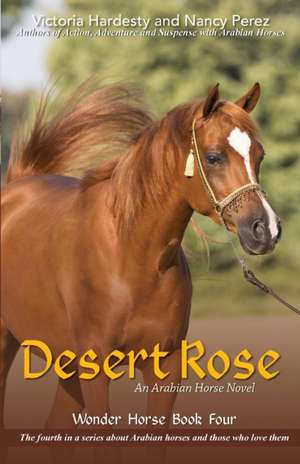 Desert Rose de Victoria Hardesty