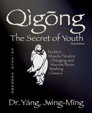 Qigong Secret of Youth 3rd. Ed. de Jwing Ming Yang