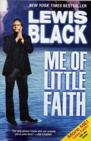 Me Of Little Faith de Lewis Black