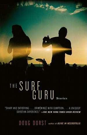 The Surf Guru de Doug Dorst