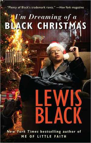 I'm Dreaming of a Black Christmas de Lewis Black