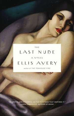 The Last Nude de Ellis Avery