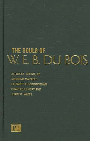 Souls of W.E.B. Du Bois de Alford A. Young