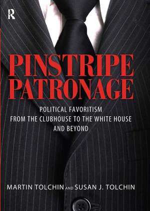 PINSTRIPE PATRONAGE de Martin Tolchin