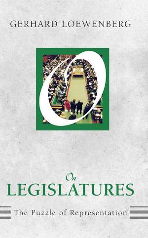 On Legislatures: The Puzzle of Representation de Gerhard Loewenberg