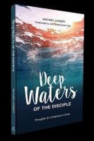 Deep Waters of the Disciple de Michael Cassidy