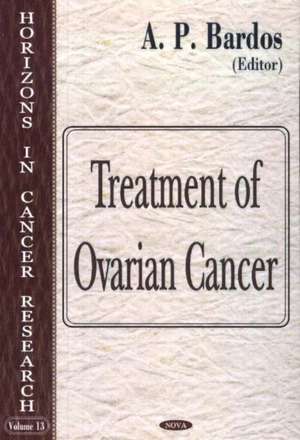 Treatment of Ovarian Cancer de A.P. Bardos