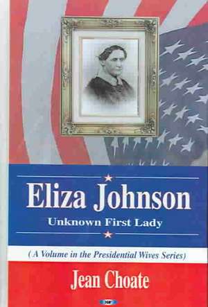 Eliza Johnson de Jean Choate