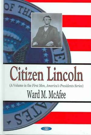 Citizen Lincoln de Ward M. McAfee