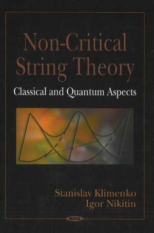 Non-Critical String Theory de Stanislav Klimenko