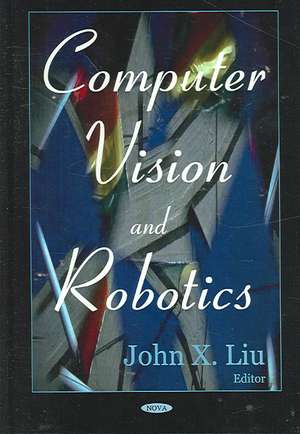 Computer Vision & Robotics de John X Liu