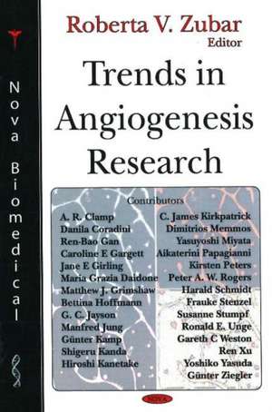 Trends in Angiogenesis Research de Roberta V. Zubar