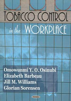 Tobacco Control in the Workplace de Omowunmi Y.O. Osinubi