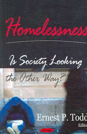 Homelessness de Ernest P. Todd