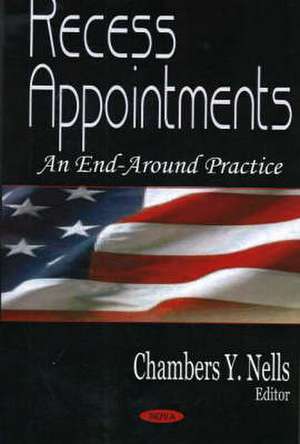 Recess Appointments de Chambers Y. Nells