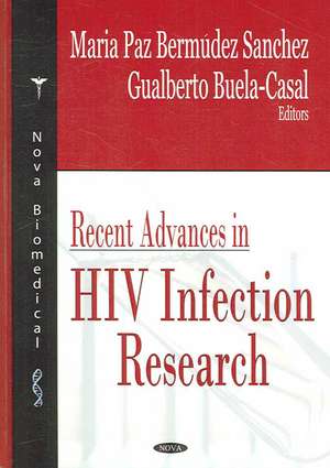 Recent Advances in HIV Infection Research de Maria Paz Bermudez Sanchez