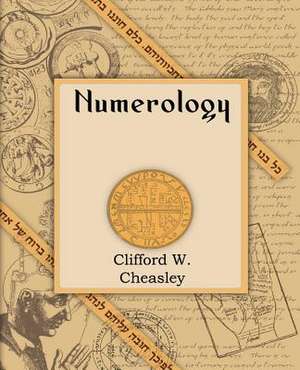 Numerology (1921) de Clifford Cheasley