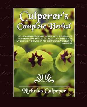 Culpeper's Complete Herbal de Culpeper Nicholas Culpeper